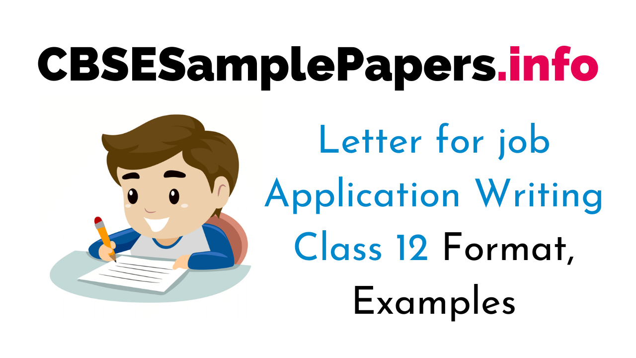 letter writing for job application with resume class 12