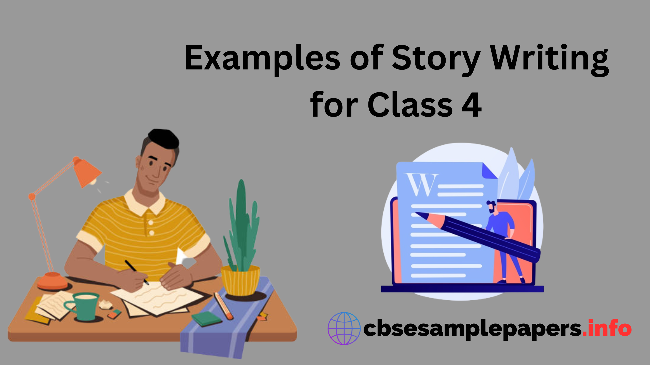 Story Writing For Class 4 Format, Topics, Examples – CBSE Sample Papers
