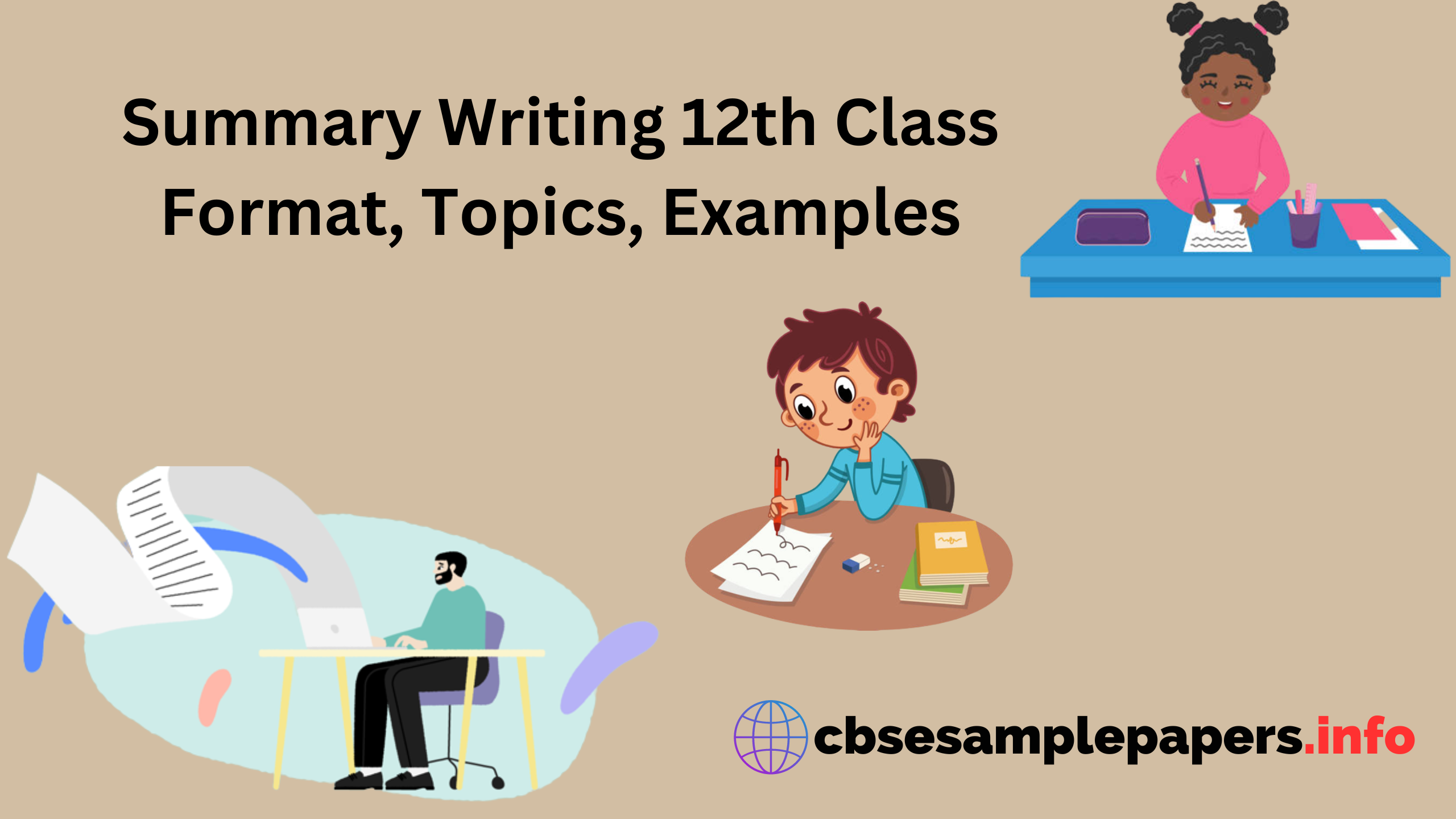 Summary Writing 12th Class Format, Topics, Examples – CBSE Sample Papers