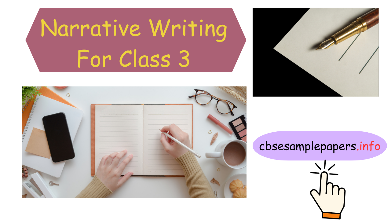 Narrative Writing For Class 3 Format, Examples, Topics, Exercises ...